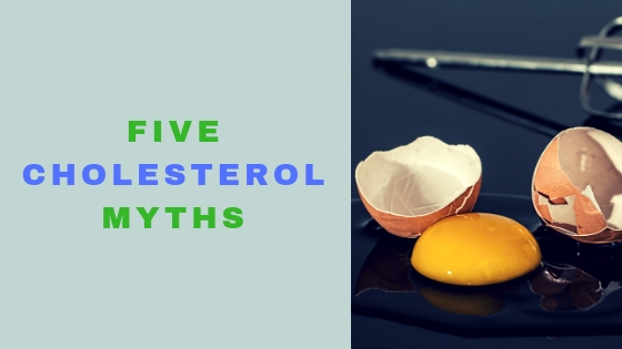 5 Cholesterol Myths